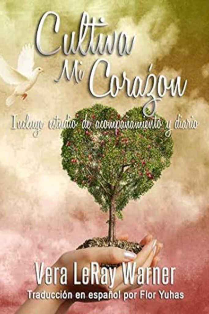 Cultiva Mi Corazon (Spanish Edition)