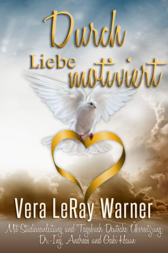 Durch Liebe Motiviert (German Edition)